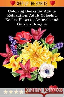 Coloring Books for Adults Relaxation Adult Coloring Books                     Coloring Books for Adults Relaxation     Adult Colouring Books 9781945260810 Robert Griffin Print