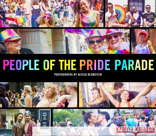 People of the Pride Parade Alyssa Blumstein 9781948062589 Apollo Publishers