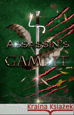 Assassin's Gambit Elle Beaumont 9781948668514 Crescent Sea Publishing