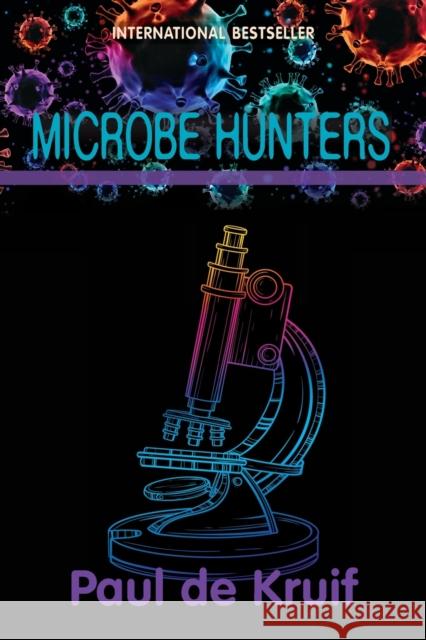 Microbe Hunters Paul d 9781948959766 Purple House Press