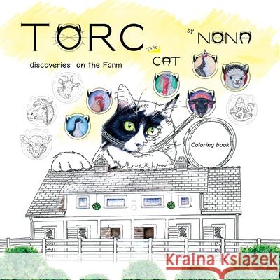 TORC the CAT discoveries on the Farm Coloring Book Nona 9781951640132 Nona Design LLC