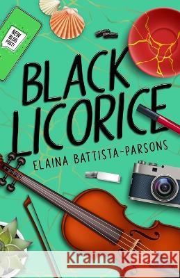 Black Licorice Elaina Battista-Parsons 9781952969089 Inked in Gray LLC
