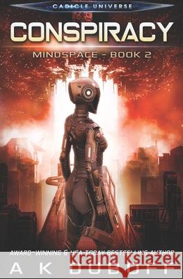 Conspiracy (Mindspace Book 2) A K DuBoff 9781954344129 Dawnrunner Press