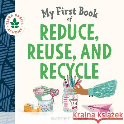 My First Book of Reduce, Reuse, and Recycle Duopress Labs                             9781955834148 Duopress