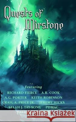 Quests of Mirstone Richard Fierce Pdmac A R Cook 9781958354445 Dragonfire Press