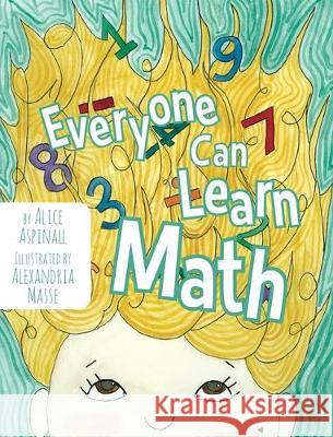 Everyone Can Learn Math Alice Aspinall Alexandria Masse 9781970133431 Edumatch