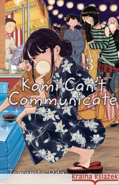 Komi Can't Communicate, Vol. 3 Tomohito Oda 9781974707140 Viz Media, Subs. of Shogakukan Inc