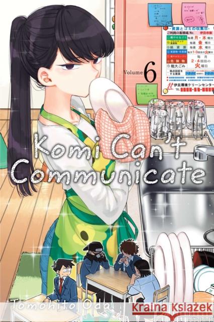 Komi Can't Communicate, Vol. 6  9781974707171 Viz Media, Subs. of Shogakukan Inc