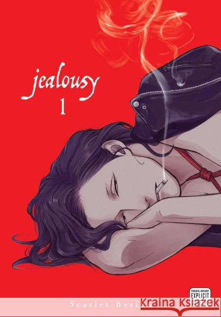 Jealousy, Vol. 1 Scarlet Beriko 9781974711802 Sublime