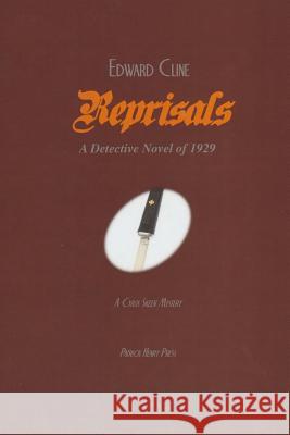 Reprisals: A Detective Novel of 1929 Edward Cline 9781979435604 Createspace Independent Publishing Platform