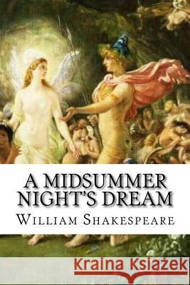 A Midsummer Night's Dream William Shakespeare Mybook 9781979555005 Createspace Independent Publishing Platform