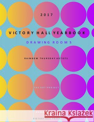 Victory Hall Yearbook 2017 Victory Hall Press 9781981326754 Createspace Independent Publishing Platform