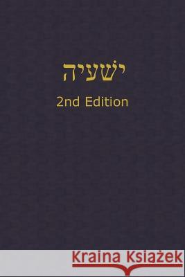 Isaiah: A Journal for the Hebrew Scriptures J Alexander Rutherford   9781989560631 Teleioteti
