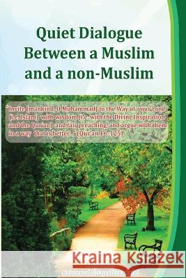 Quiet Dialogue Between a Muslim and a non-Muslim Muhammad Al-Sayed   9782912627520 Independent Author