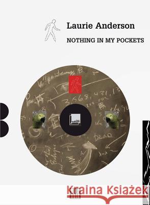 Laurie Anderson: Nothing in My Pockets: A Diary Anderson, Laurie 9782914563437 Dis Voir