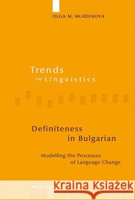 Definiteness in Bulgarian Mladenova, Olga M. 9783110195576 Mouton de Gruyter