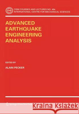 Advanced Earthquake Engineering Analysis Alain Pecker 9783211742136 Springer