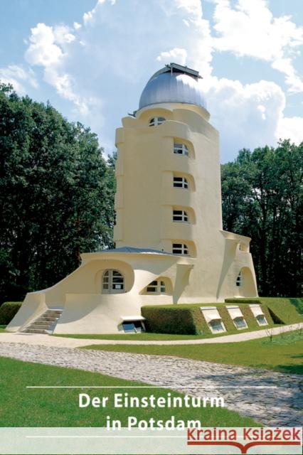Der Einsteinturm in Potsdam Eggers, Barbara 9783422023192 Deutscher Kunstverlag