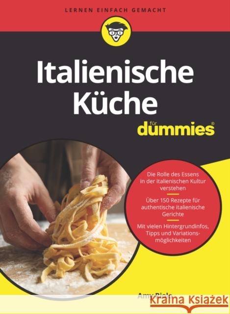 Italienische Kuche fur Dummies A Riolo 9783527720866 Wiley-VCH Verlag GmbH
