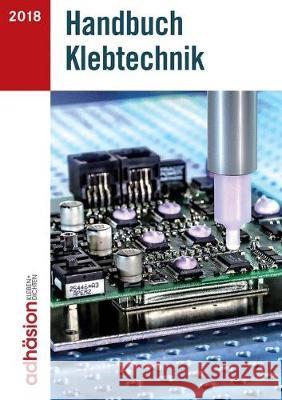 Handbuch Klebtechnik 2018  9783658229474 Springer Vieweg