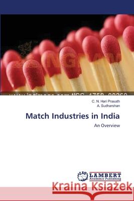 Match Industries in India C N Hari Prasath, A Sudharshan 9783659562051 LAP Lambert Academic Publishing