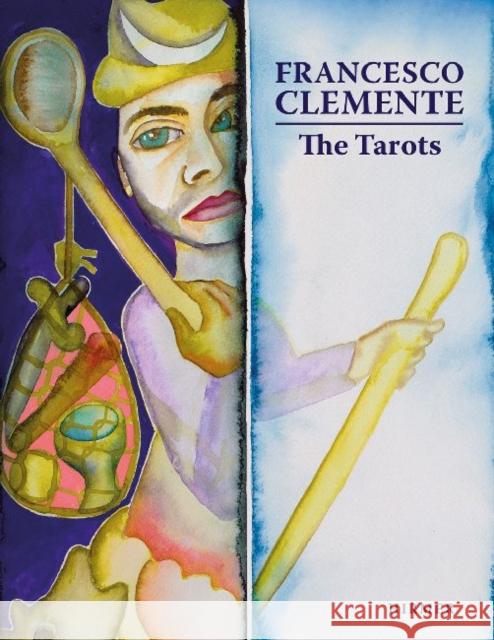 Francesco Clemente: The Tarots Seidel, Max 9783777445212 Hirmer