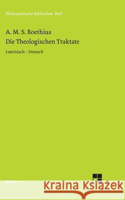Die theologischen Traktate Elsässer, Michael 9783787307241 Felix Meiner