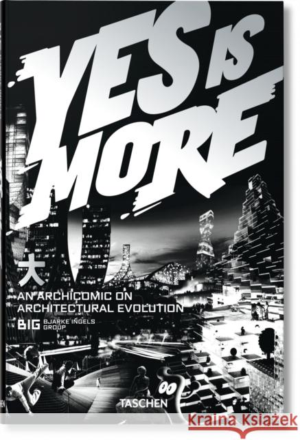 Big. Yes Is More. an Archicomic on Architectural Evolution Taschen 9783836520102 Taschen GmbH