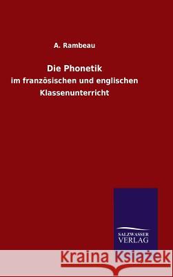 Die Phonetik A Rambeau 9783846067413 Salzwasser-Verlag Gmbh