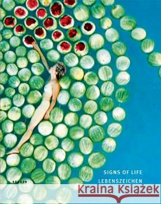 Signs Of Life: Ancient Knowledge in Contemporary Art Peter Fischer 9783868281613 Kehrer Verlag