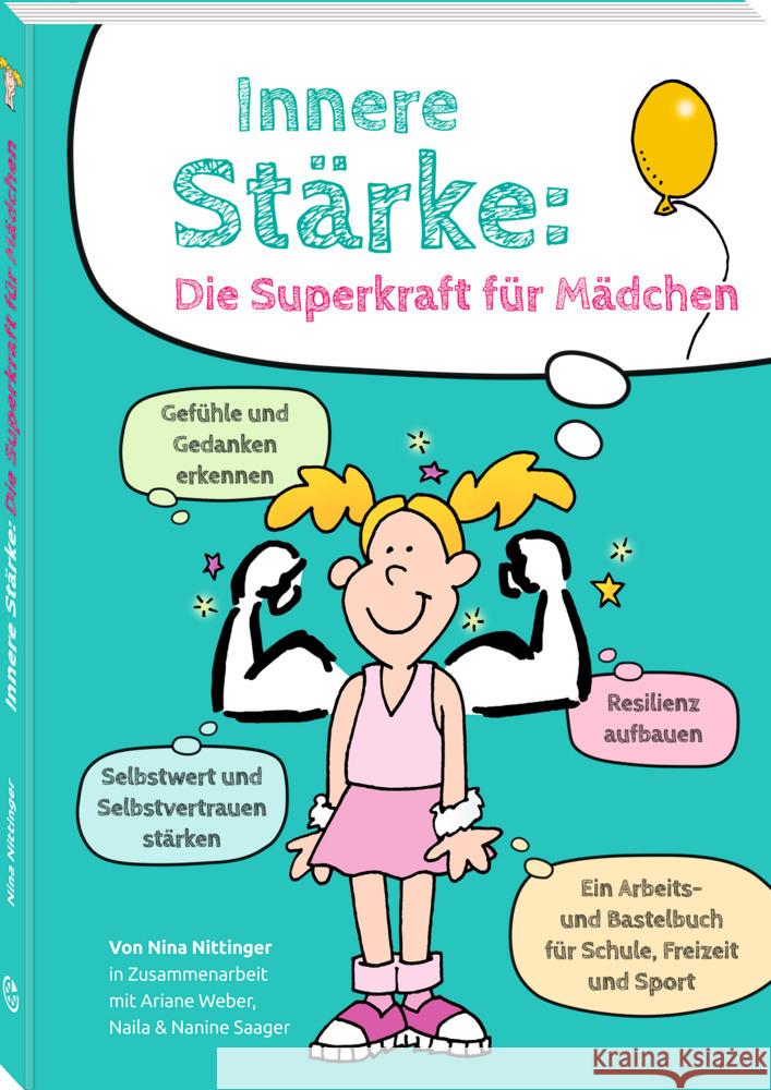 Innere Stärke: Die Superkraft für Mädchen Nittinger, Nina 9783964160850 Neuer Sportverlag