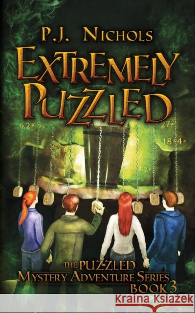 Extremely Puzzled (The Puzzled Mystery Adventure Series: Book 3) P. J. Nichols 9784910091082 Brilliant Owl Press