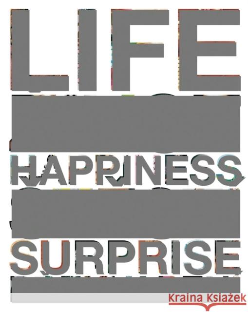 Studio Najbrt: Life Happiness Surprise TORST 9788072152988 TORST