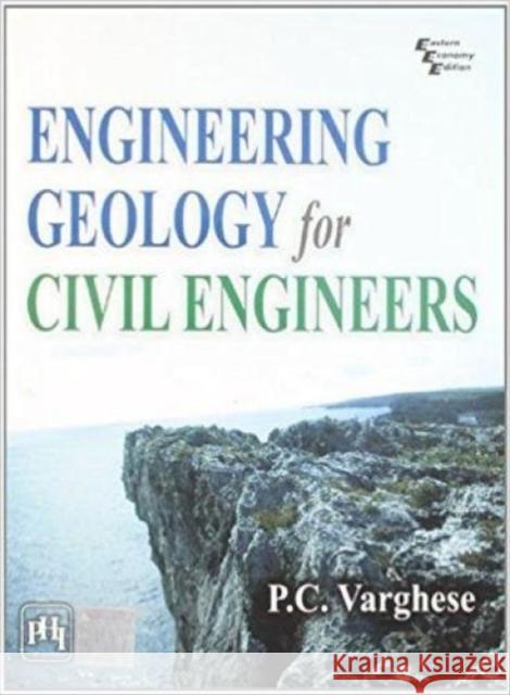 Engineering Geology For Civil Engineers  9788120344952 PHI Learning