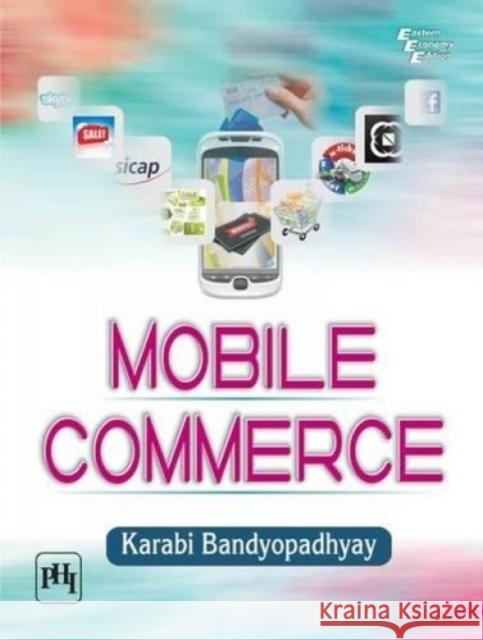 Mobile Commerce  Bandyopadhyay, Karabi 9788120348059 