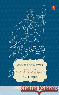 Annals Of Mewar (Antiquities) Tod, James 9788129120373 