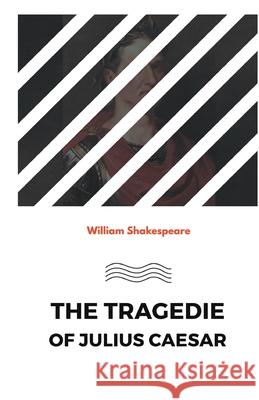 The Tragedie of Julius Caesar William Shakespeare 9788180943300 Mjp Publisher