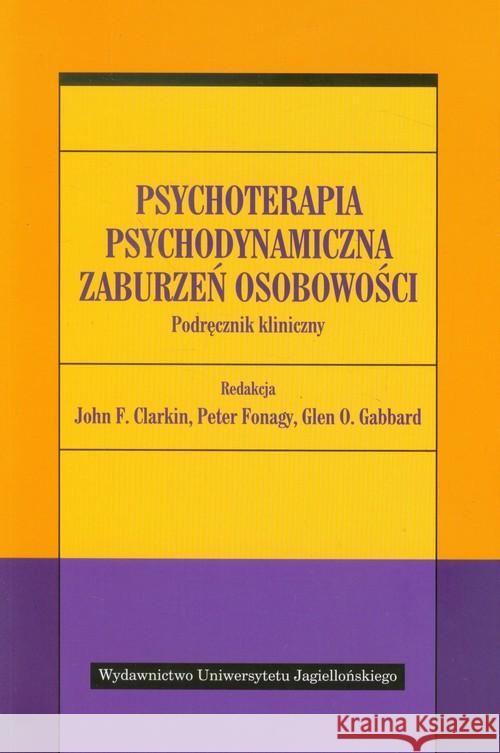 Psychoterapia psychodynamiczna zaburzeń...  9788323334484 Wydawnictwo Uniwersytetu Jagiellońskiego
