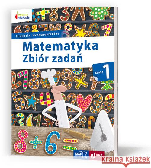Owocna edukacja SP 2 Matematyka. Zbiór zadań MAC Wiązowska Małgorzata 9788378737889 MAC Edukacja