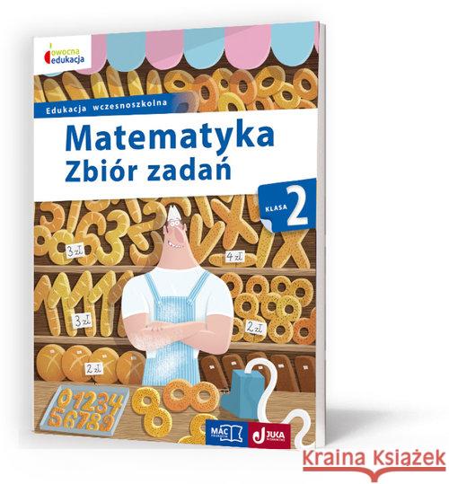 Owocna edukacja. Matematyka. Zbiór zadań kl.3 MAC Sokołowska Beata 9788378737896 MAC Edukacja