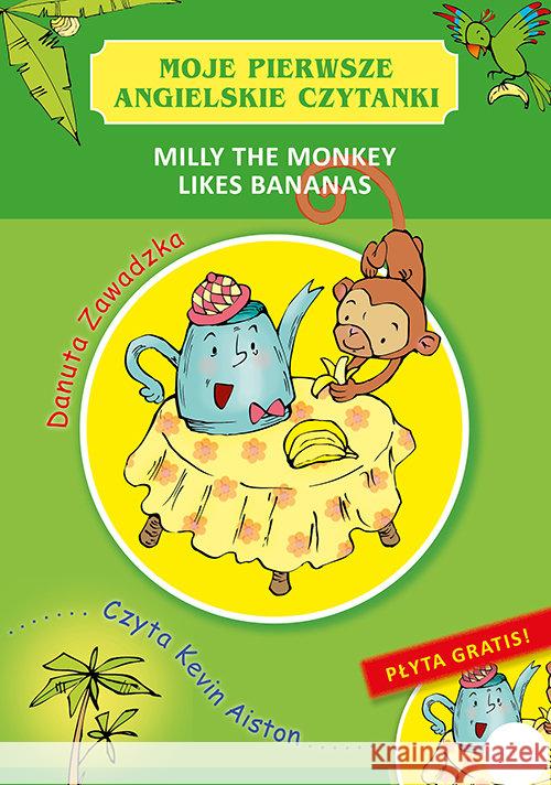 Moje pierwsze angielskie czytanki.Milly the Monkey Zawadzka Danuta 9788379155217 Skrzat