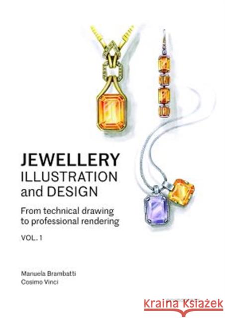 Jewellery Illustration and Design: Techniques for Achieving Professional Results Cosimo Vinci 9788416851577 Promopress