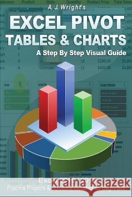Excel Pivot Tables & Charts A J Wright   9788464056016 Ojula Technology Innovations