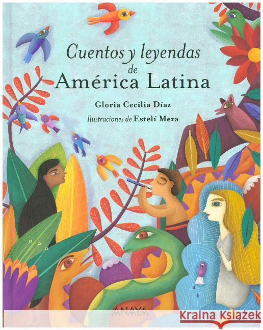 Cuentos Y Leyendas de América Latina Diaz, Gloria Cecilia 9788469836453 Anaya, M.