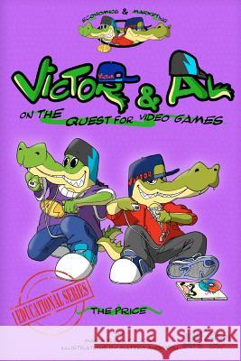 Victor & Al in the quest for video games - The price: UK Edition Paladini, Maria Elena 9788897535157 Gryps Editore