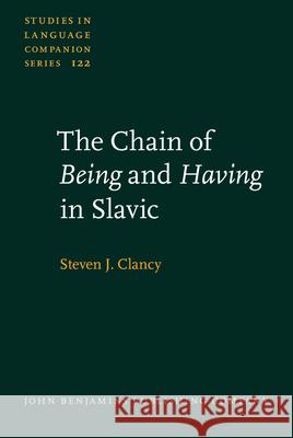The Chain of Being and Having in Slavic  9789027205896 John Benjamins Publishing Co