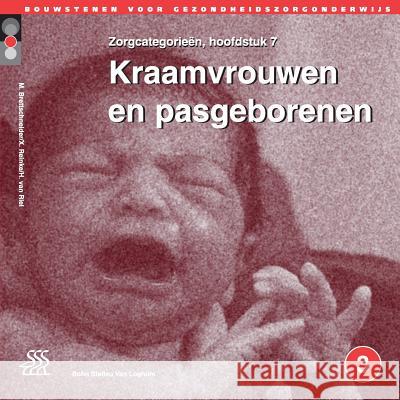 Kraamvrouwen En Pasgeborenen H. Va X. Reinke M. Brettschneider 9789031330744 Springer