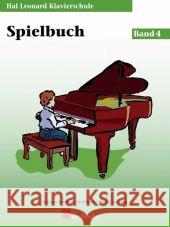 Hal Leonard Klavierschule, Spielbuch. Bd.4 Kreader, Barbara Kern, Fred Keveren, Phillip 9789043105118 De Haske