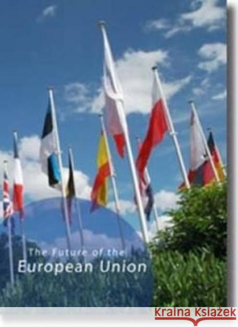 The Future of the European Union T. Buruma R. Runhardt F. Smits 9789088900112 Sidestone Press