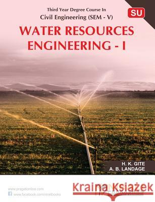 Water Resources Engineering-I H K Gite A B Langade  9789351647737 Nirali Prakashan